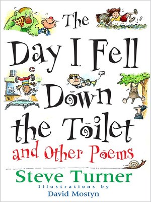 cover image of The Day I Fell Down the Toilet and Other Poems
